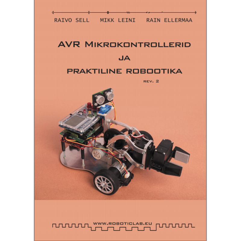 Mikrokontrollerid ja praktiline robootika ISBN 978-9985-59-975-4
